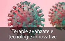 Terapie avanzate, tecnologie innovative e COVID-19